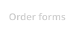 Order forms